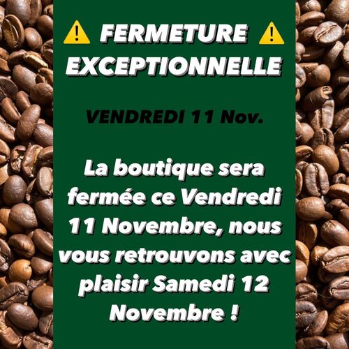 instagram-3 ⚠️FERMETURE EXCEPTIONNELLE⚠️

La boutique sera fermée ce Vendredi 11 Novembre, nous vous retrouvons avec plaisir Samedi 12 Novembre ! 

#cafesbrand #coffee  #tea #fermetureexceptionnelle